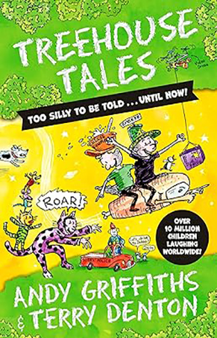 Treehouse Tales: Too SILLY to be Told ... UNTIL NOW!